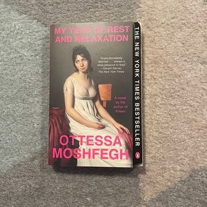 COPY - My Year of Rest and Relaxation by Ottessa Moshfegh